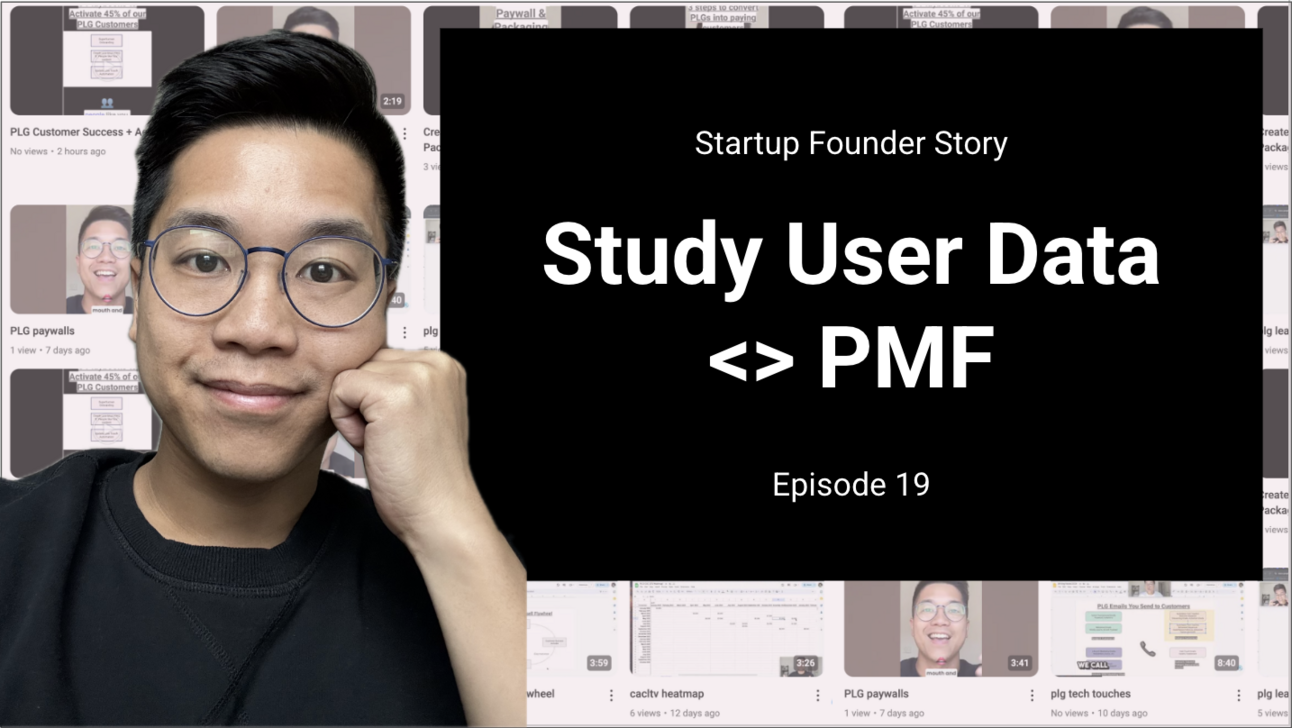 Unlocking Early Stage SaaS Growth: Study User Data & Find PMF