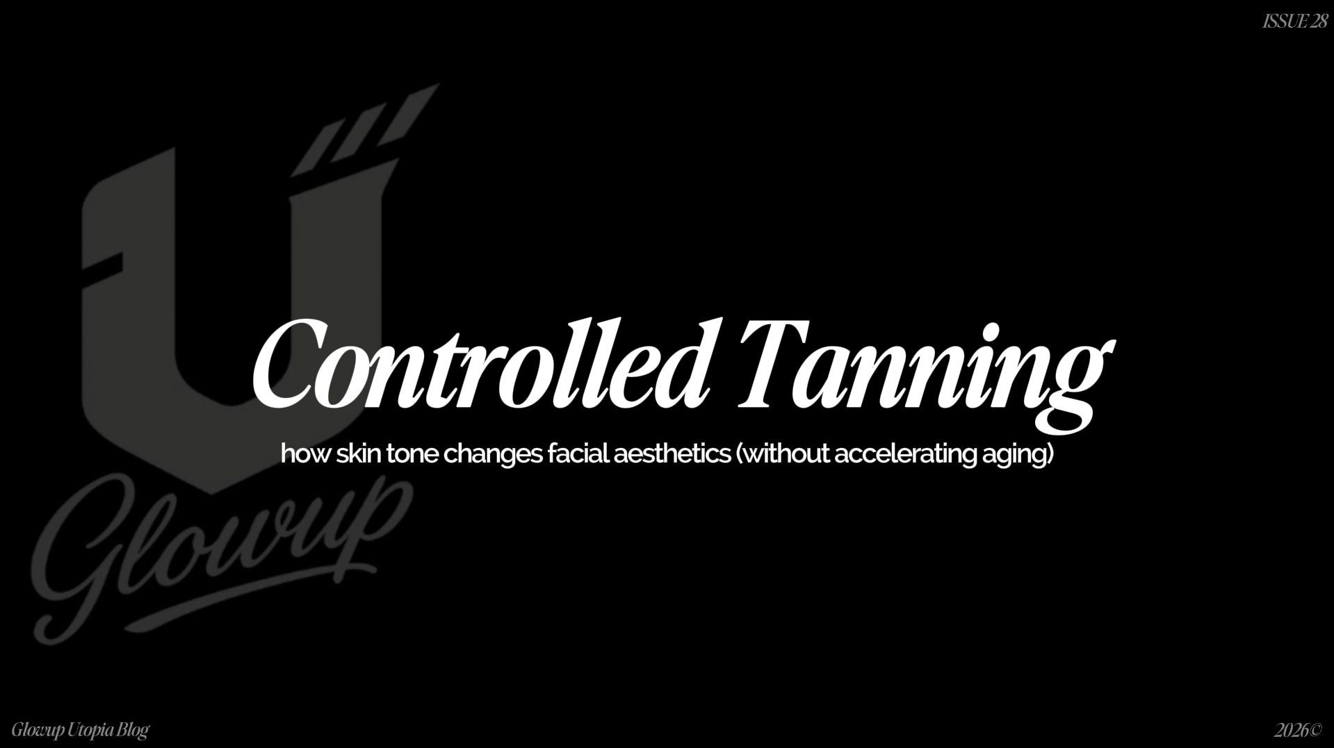 Controlled Tanning
