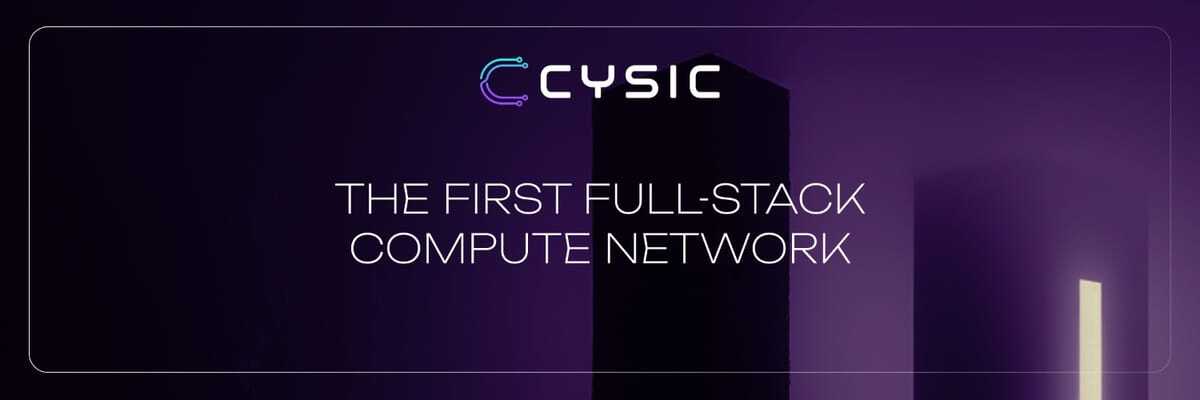 Cysic Deep Dive: Proof of-Compute for ZK and AI, Backed by Custom Silicon