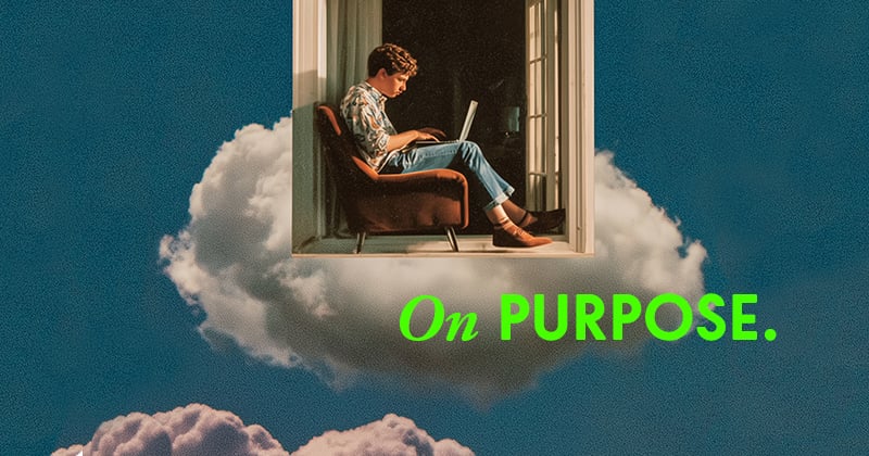 Purpose job? Or Life on Purpose?