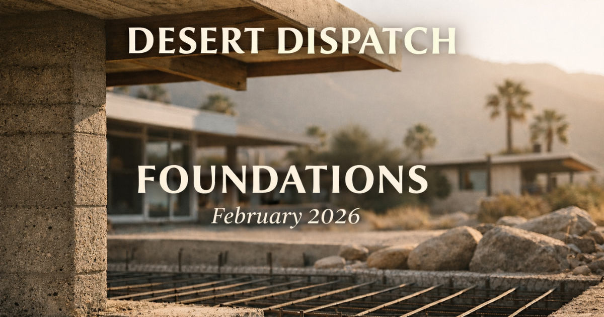 📬 Desert Dispatch:  February Foundations