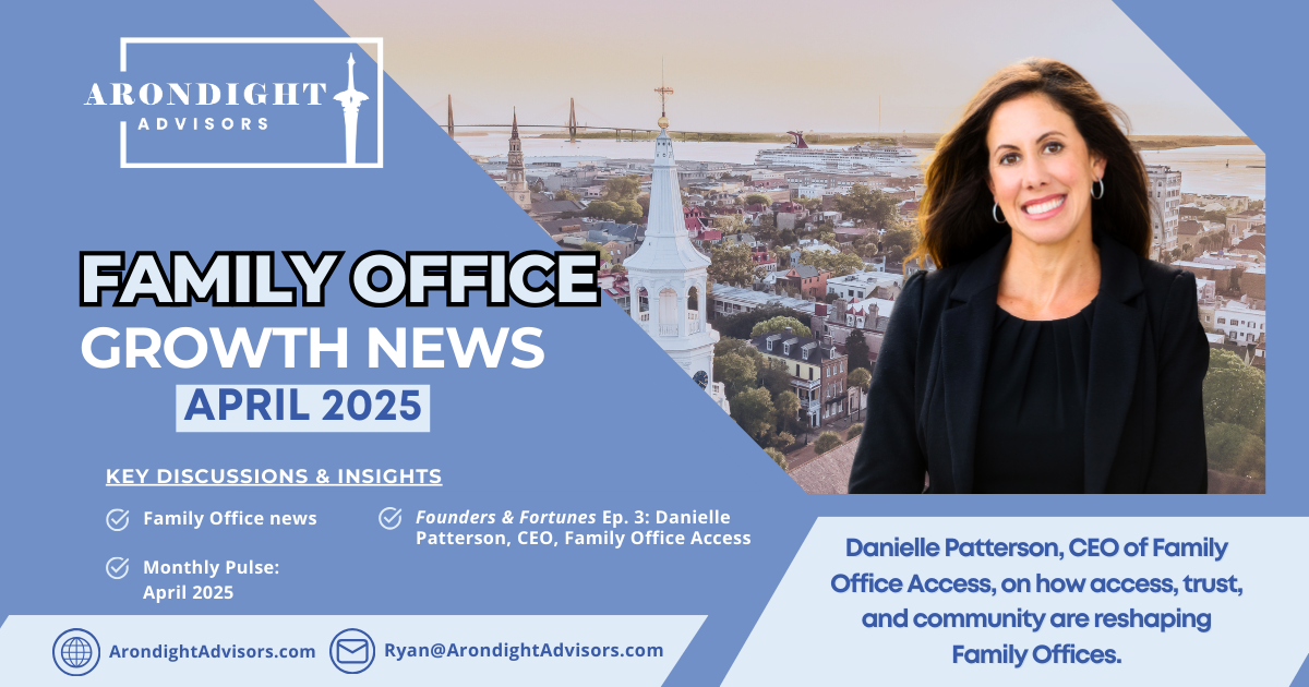 Family Office Growth News — 22nd Edition