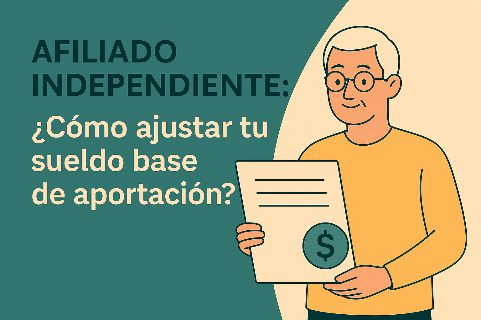 Afiliado independiente: ¿Cómo ajustar -con sustento- tu sueldo base de aportación?🤔