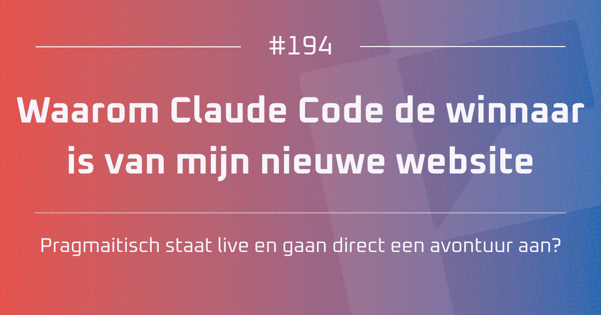 AI #194 | Waarom Claude Code de winnaar is van mijn nieuwe website