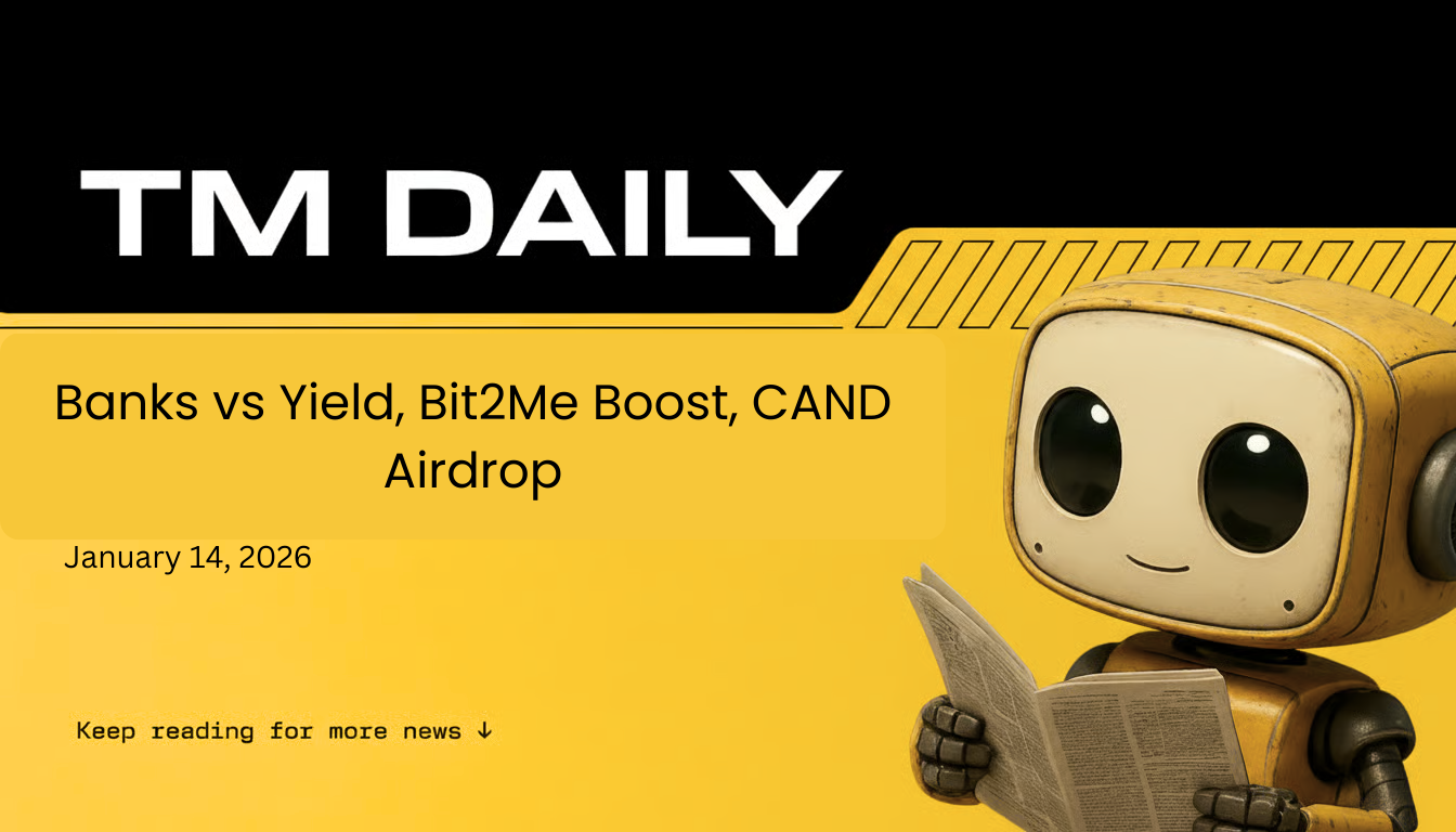 Banks vs Yield, Bit2Me Boost, CAND Airdrop