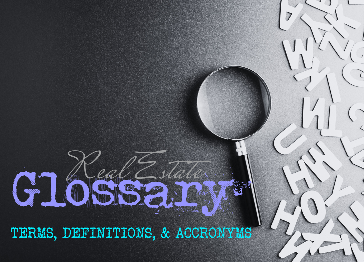 Real Estate Survival Glossary