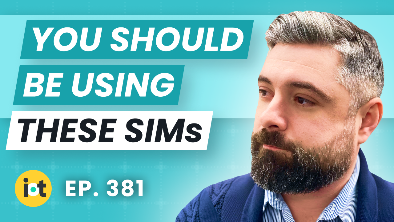 Why Multi-Network SIM is a Game Changer for IoT