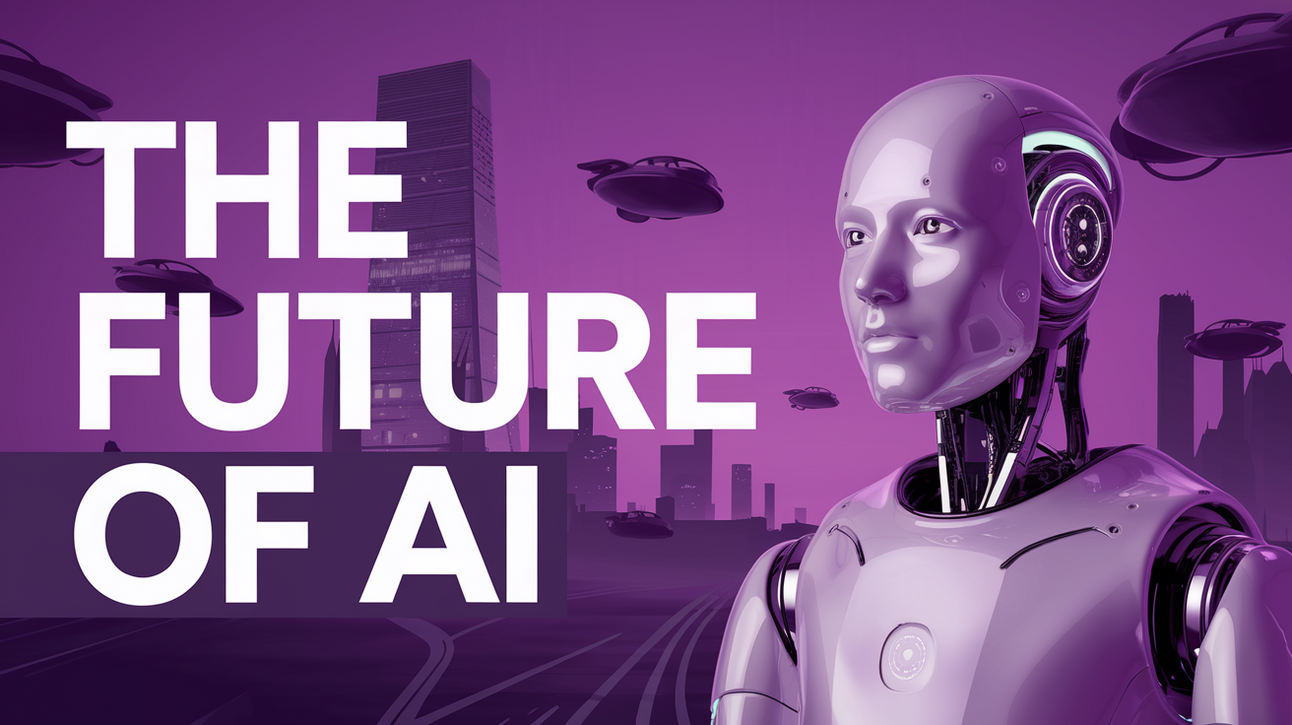 The Future of AI