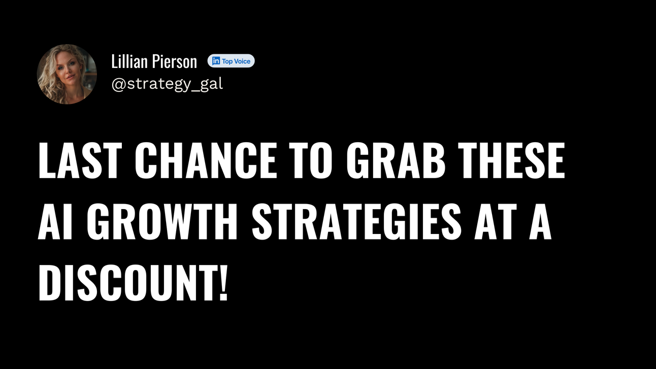 Last chance to grab these AI growth strategies at a discount!