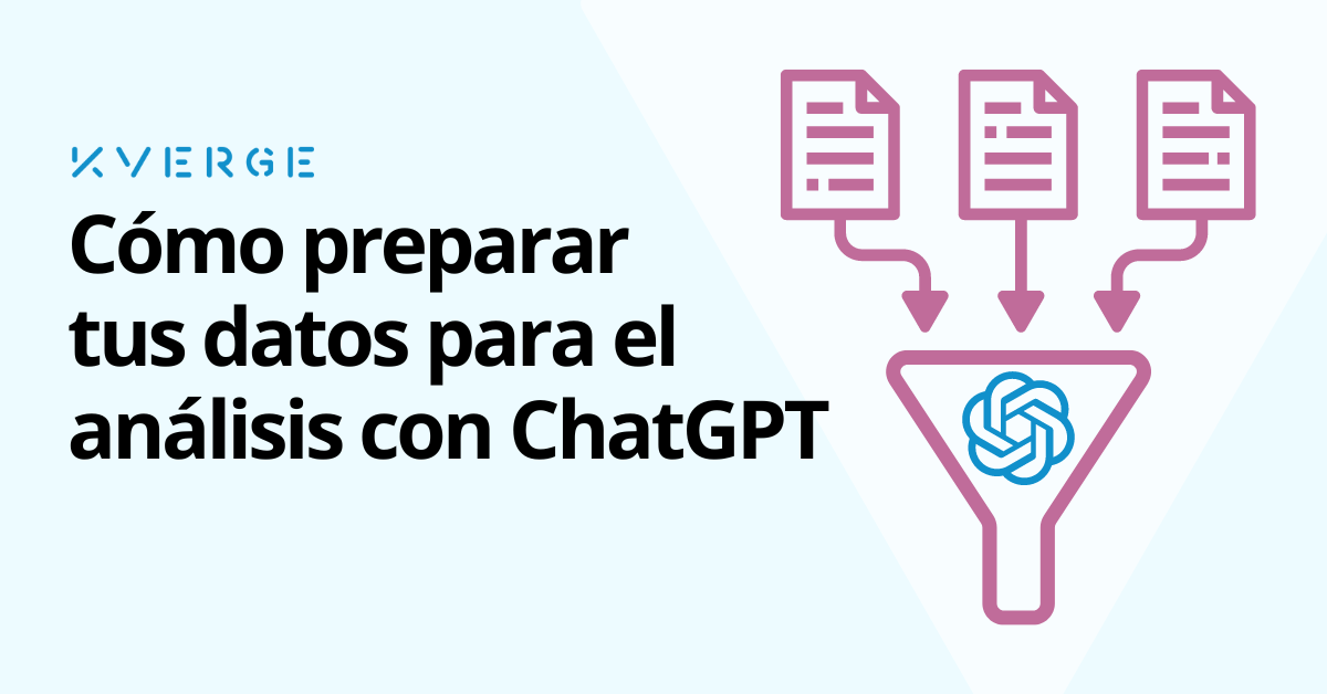 Cómo Preparar tus Datos para el Análisis con ChatGPT