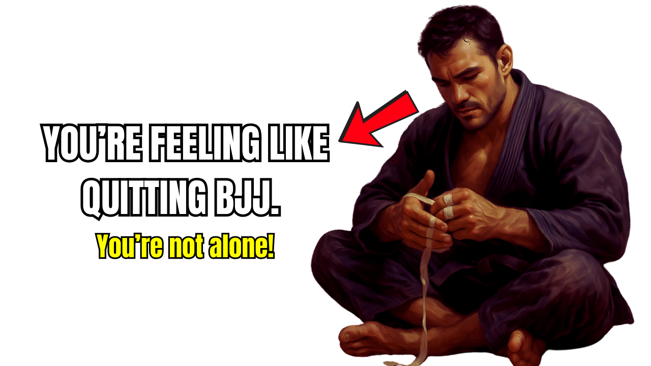 How to Overcome the Feeling of Quitting BJJ?