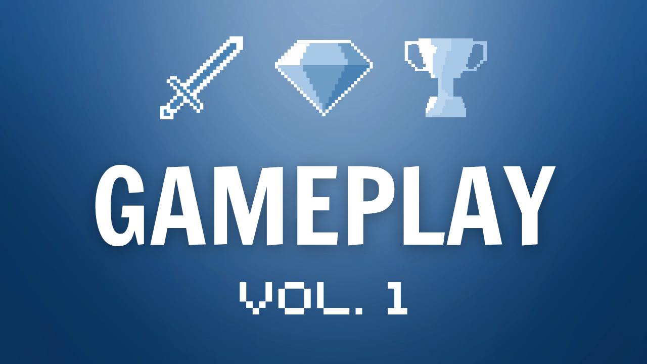 Gameplay Vol. 1