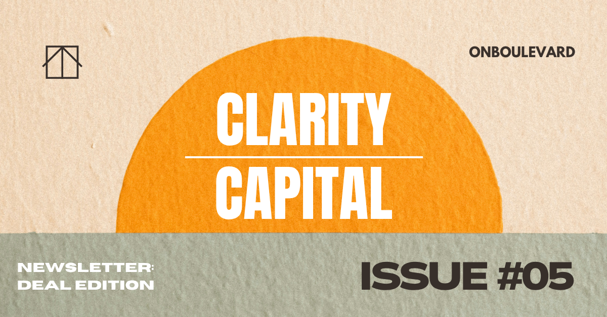 Clarity before Capital—Issue #05 