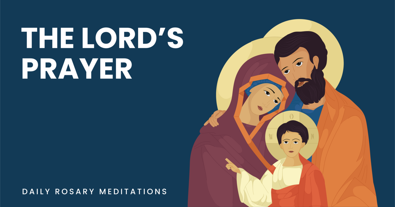 The Lord’s Prayer