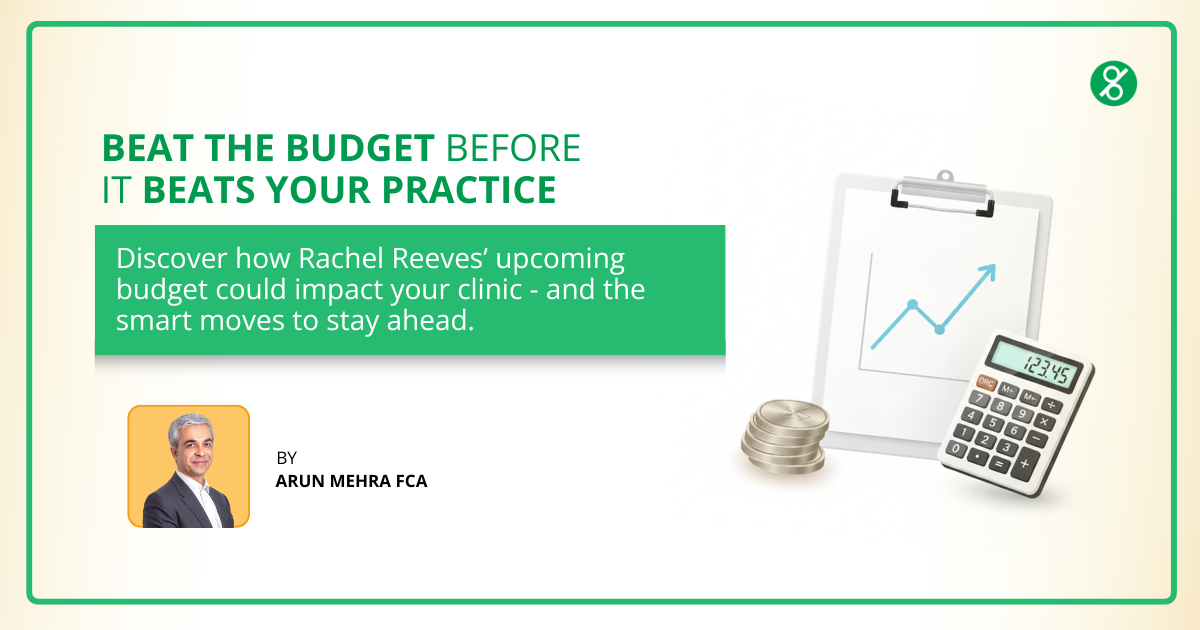 ⏰ Post-Budget Survival Kit for Dentists: Beat the Rachel Reeves Budget