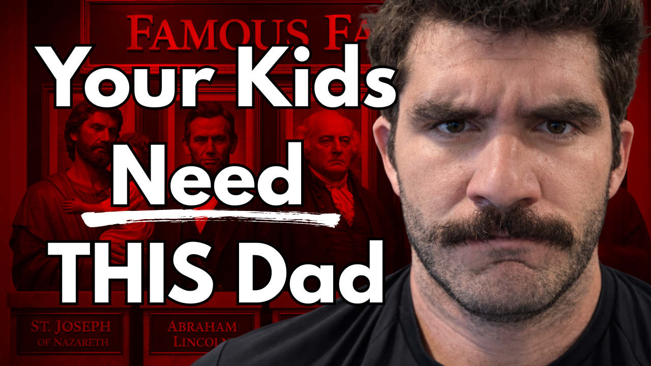 The 5‐Week Plan To Become a Great Father 