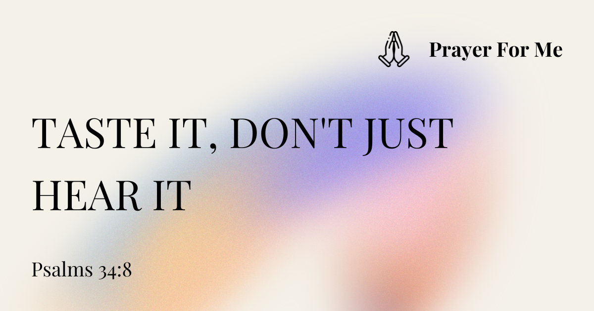 Taste It, Don't Just Hear It