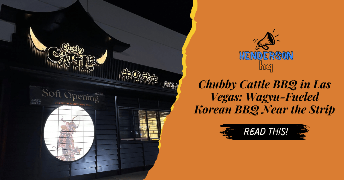 Chubby Cattle BBQ in Las Vegas: Wagyu-Fueled Korean BBQ Near the Strip