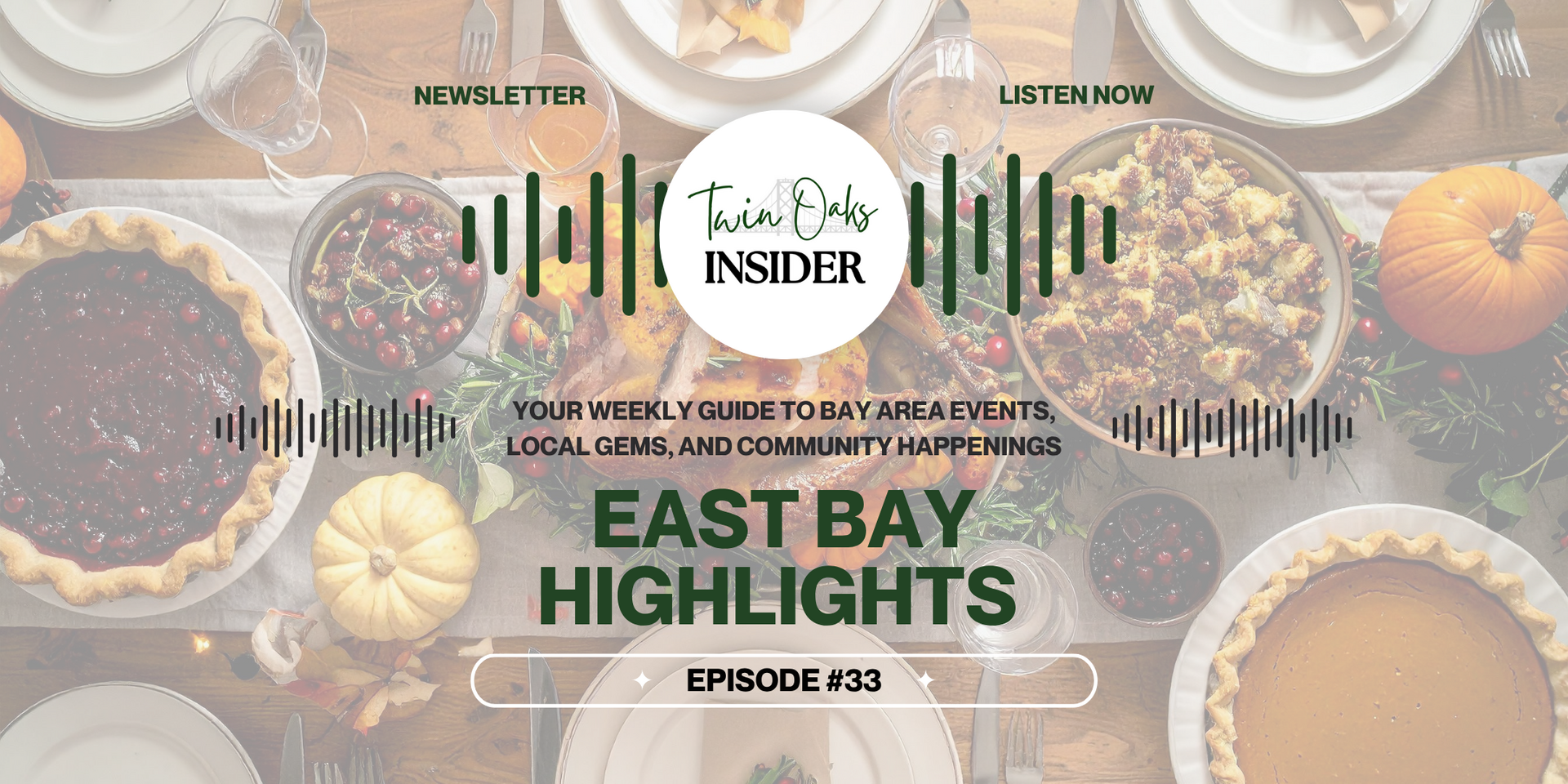 🦃Feast, Fun, and Festive Lights: Your East Bay Thanksgiving Playbook