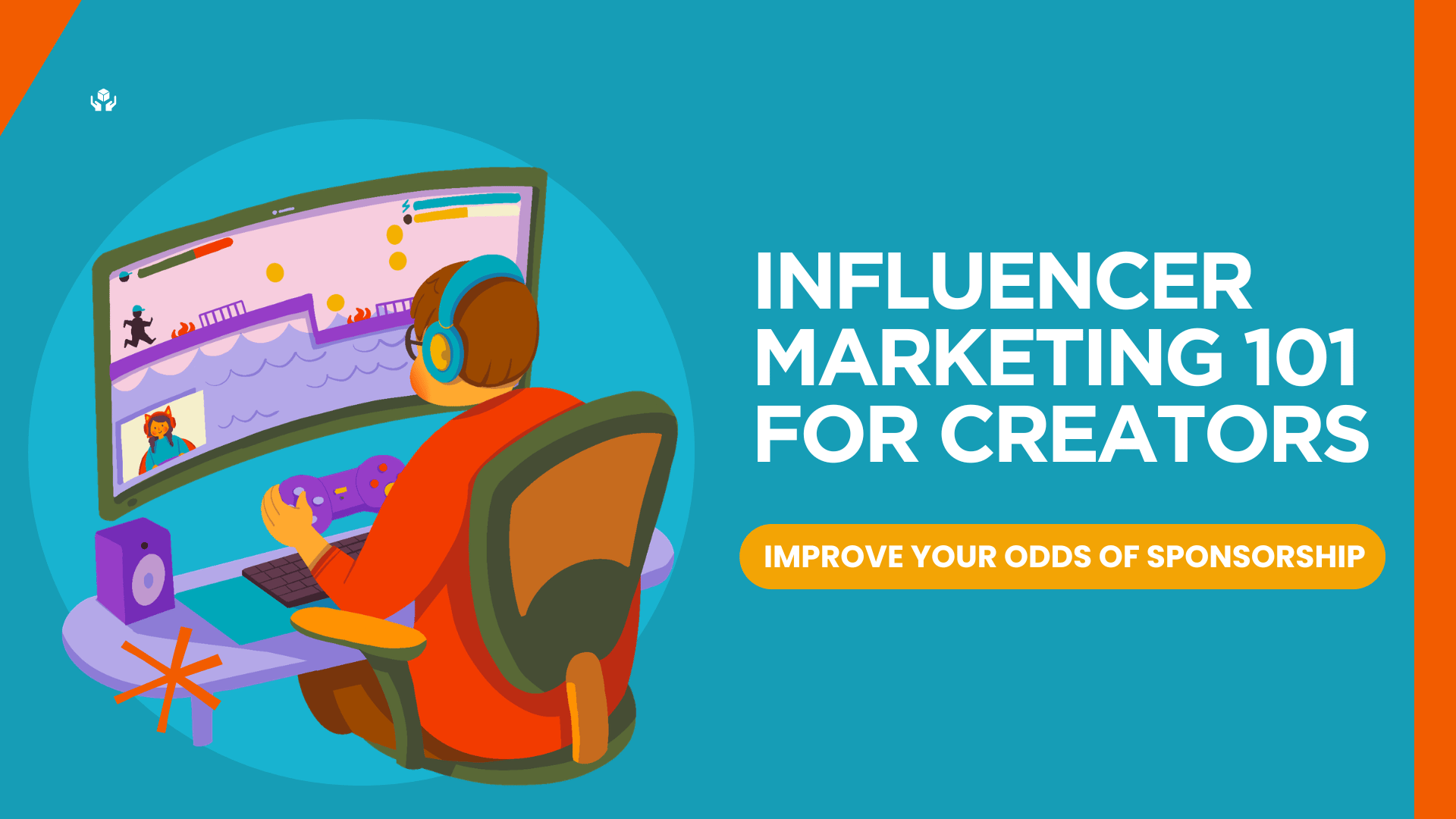 Influencer Marketing 101 for Creators