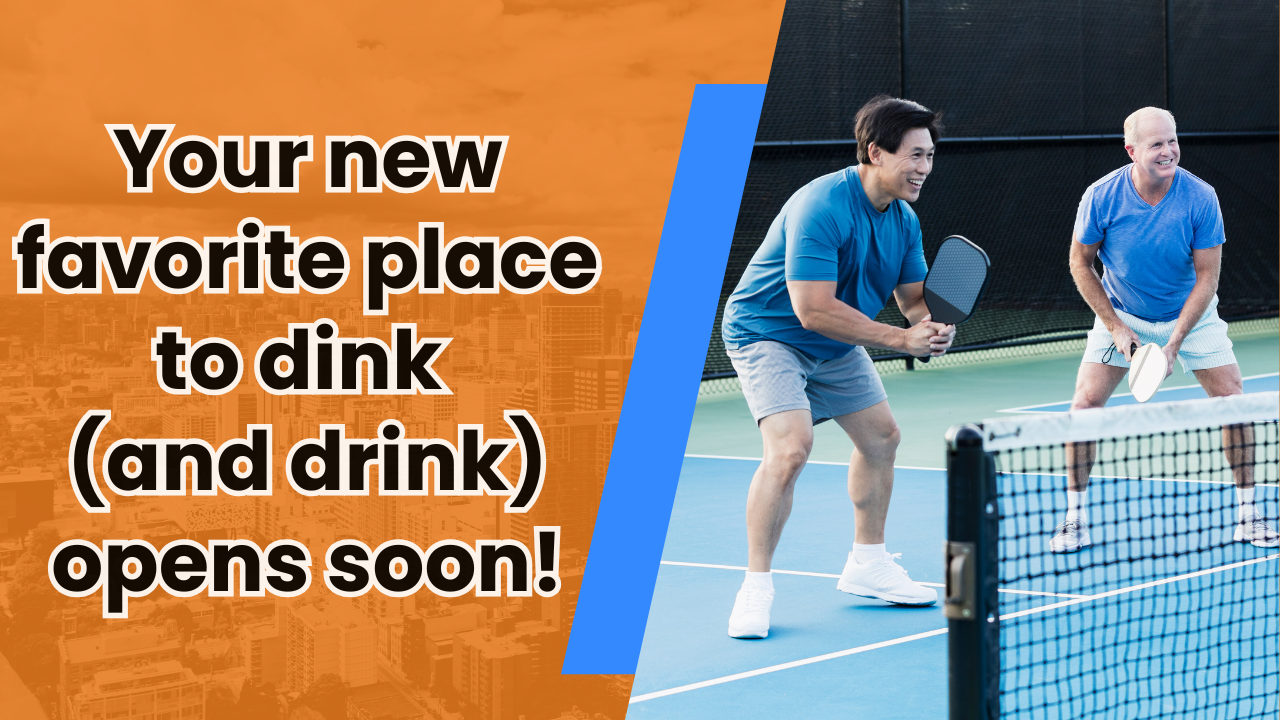 🎉 Your new favorite place to dink (and drink) opens soon!