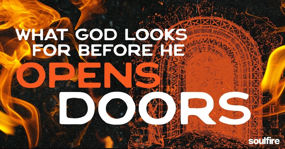 What God Looks for Before He Opens Doors