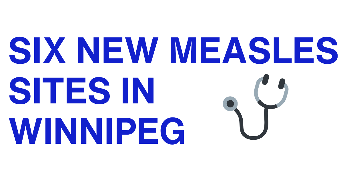 Six New Measles Sites in Winnipeg
