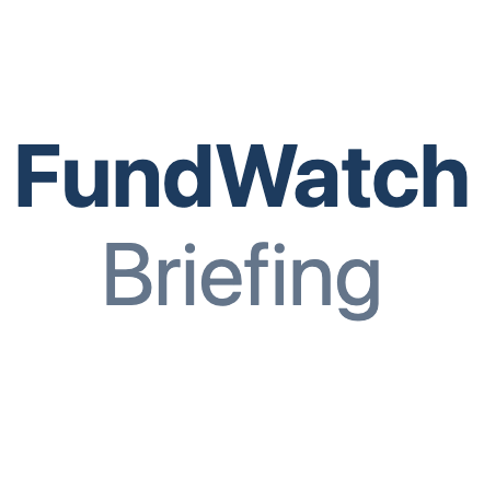 FundWatch Briefing