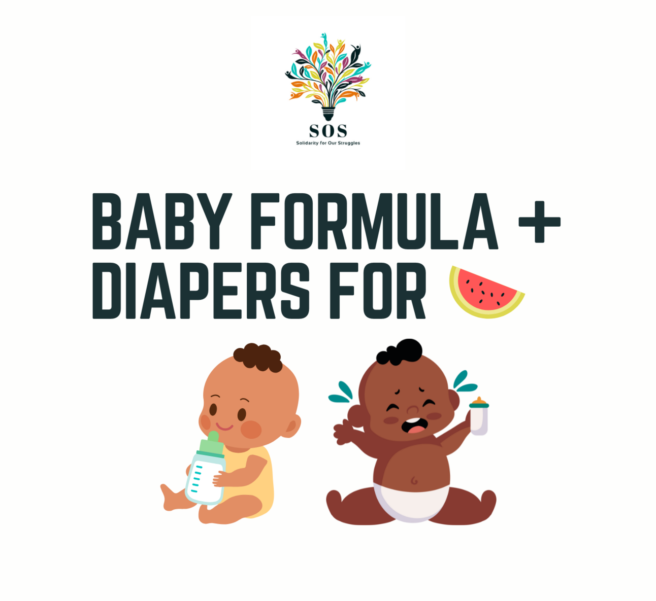 Baby Formula Campaign for 🍉