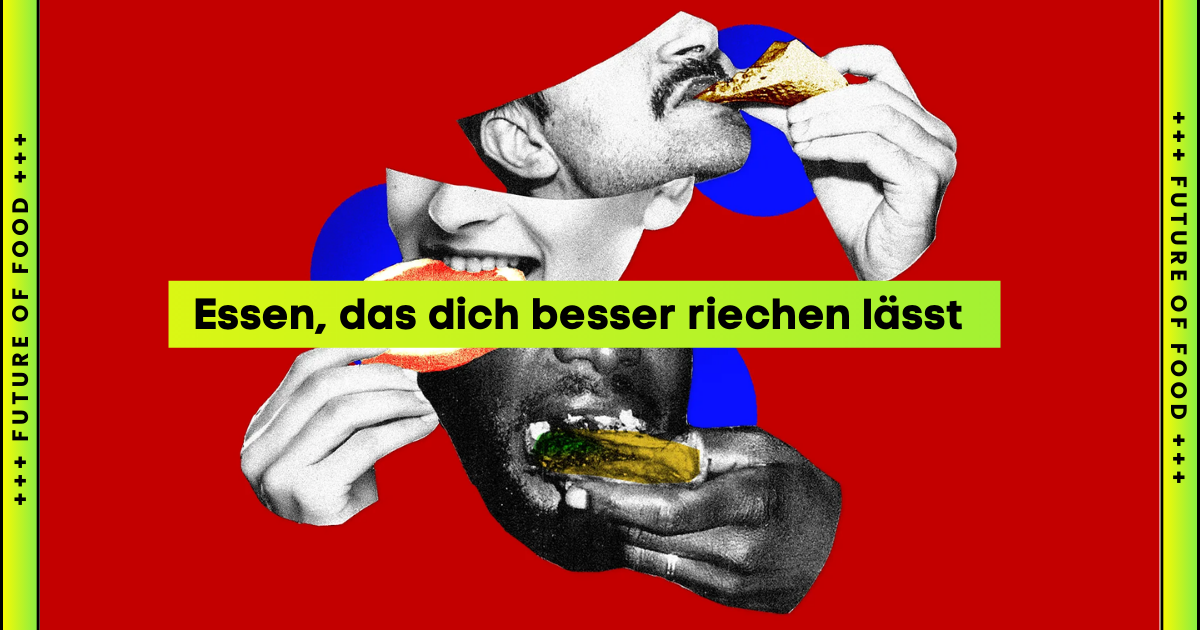 Essen, das dich besser riechen lässt 🍃