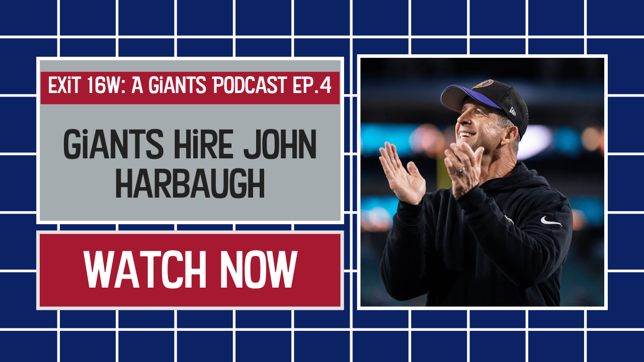 PODCAST: Giants Hire John Harbaugh as their next Head Coach
