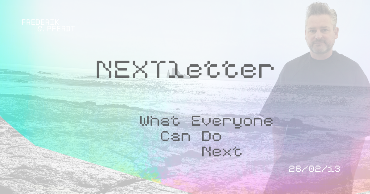 What Everyone Can Do Next