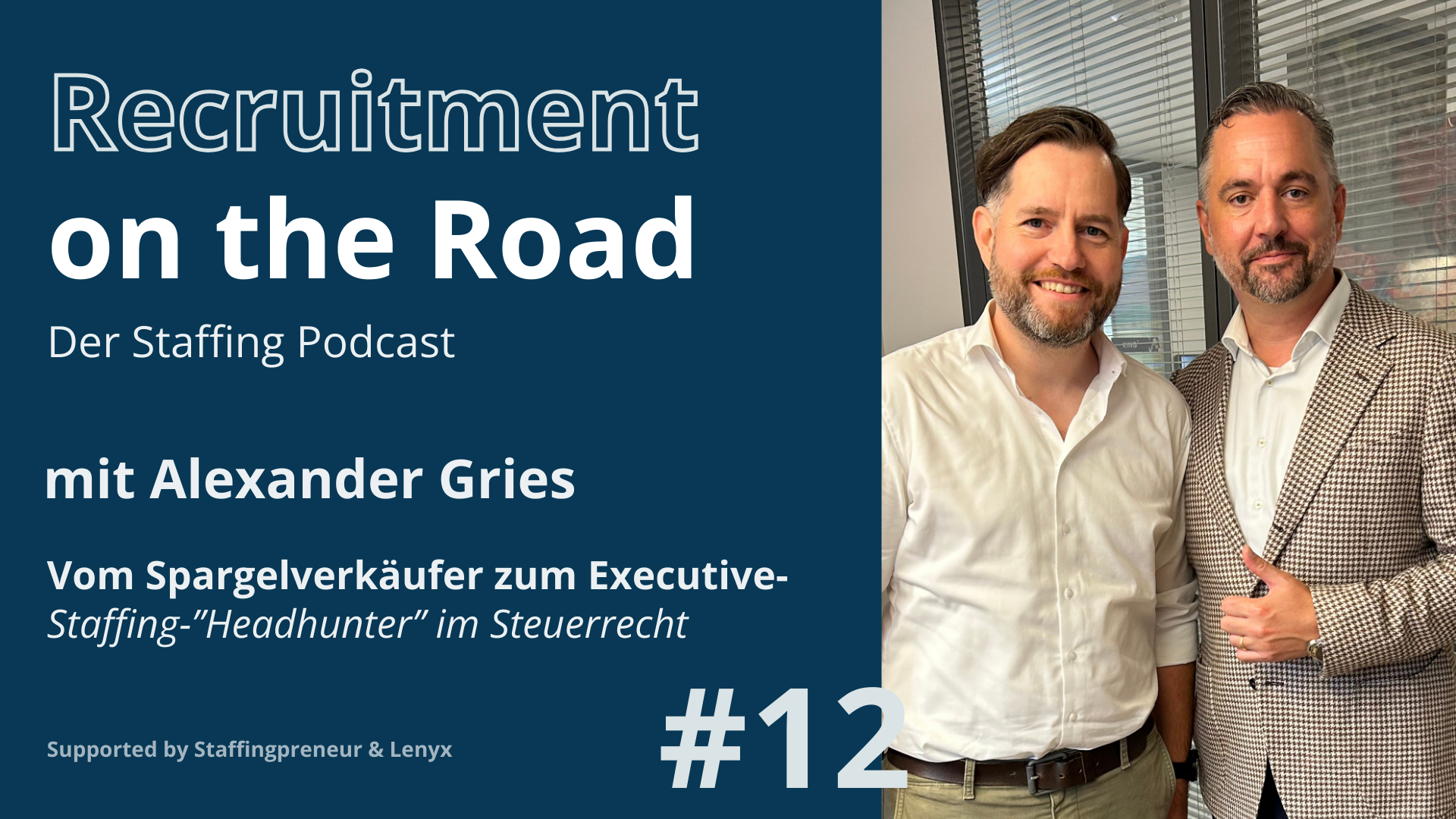 Podcast #12 mit Alexander Gries | Geschäftsführer Dragon & Gries