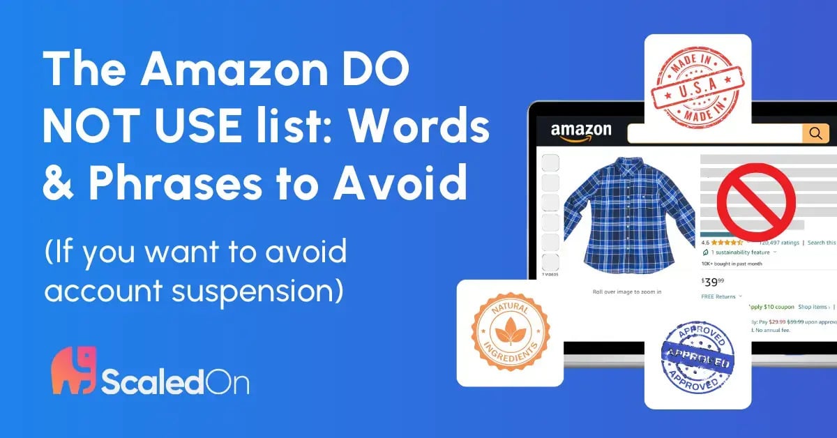 Amazon Restricted Words: Terms and Phrases You Should Avoid In Your Product Listing