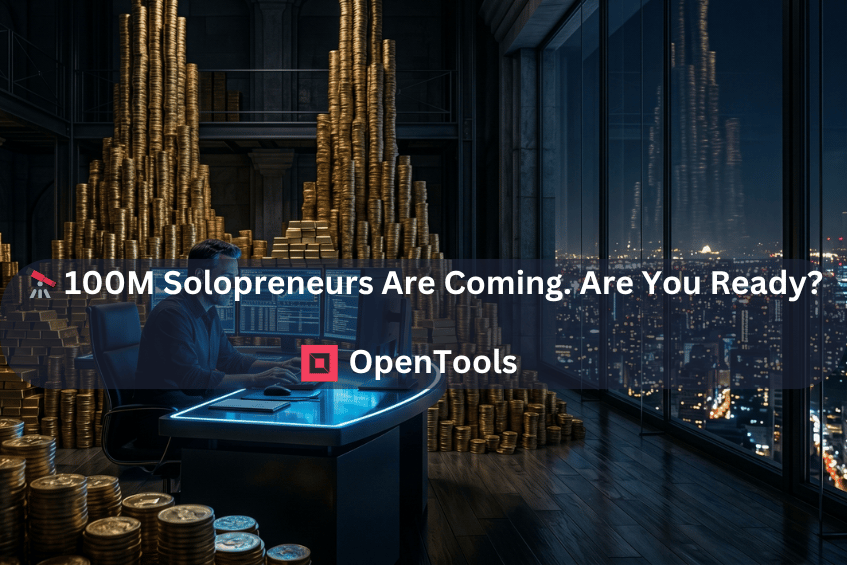 🔭 100M Solopreneurs Are Coming. Are You Ready?