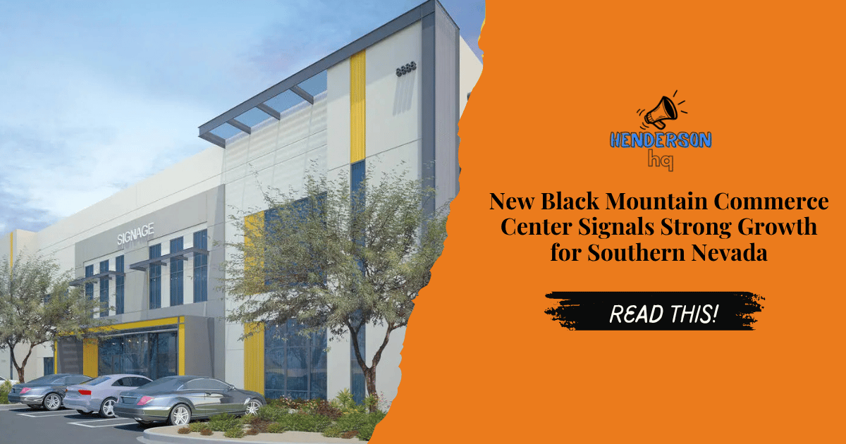 Henderson’s Industrial Boom Continues