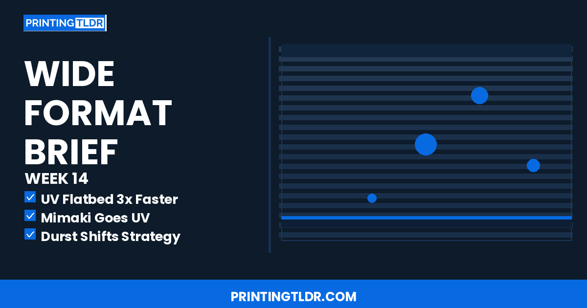 Your Weekly Large Format Print Briefing — Week 14, 2026