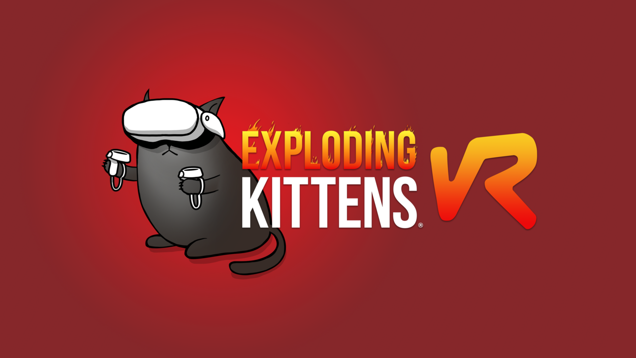 The next big thing in VR: Exploding Kittens