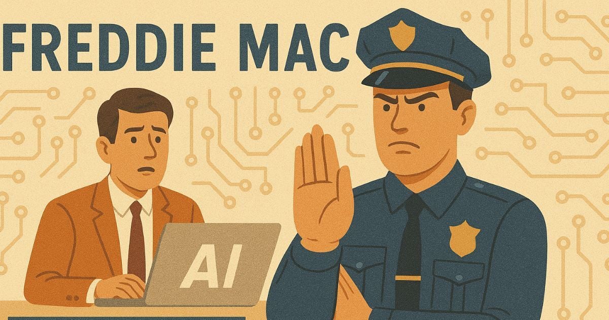 Freddie's the New AI Sheriff & Layoffs at Lennar Mortgage