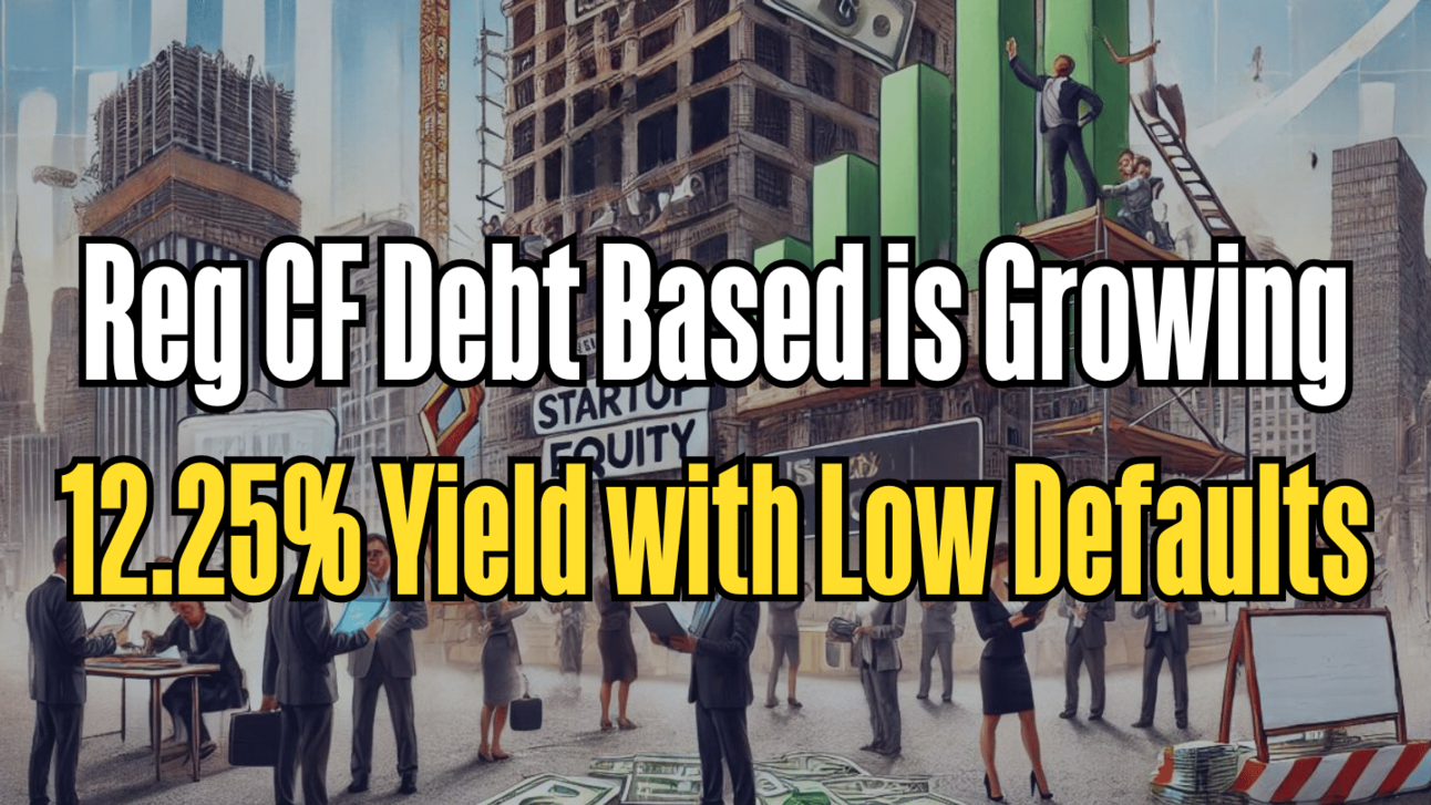 Reg CF's Booming Debt Market