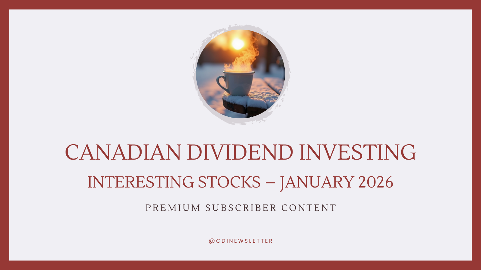 Interesting Stocks -- January Edition