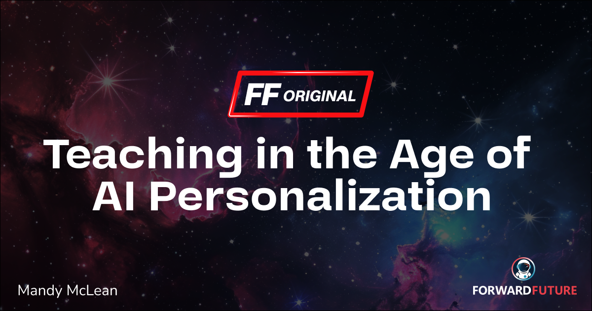👾 Teaching in the Age of AI Personalization