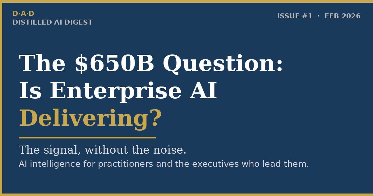 The $650B Question: Is Enterprise AI Delivering?