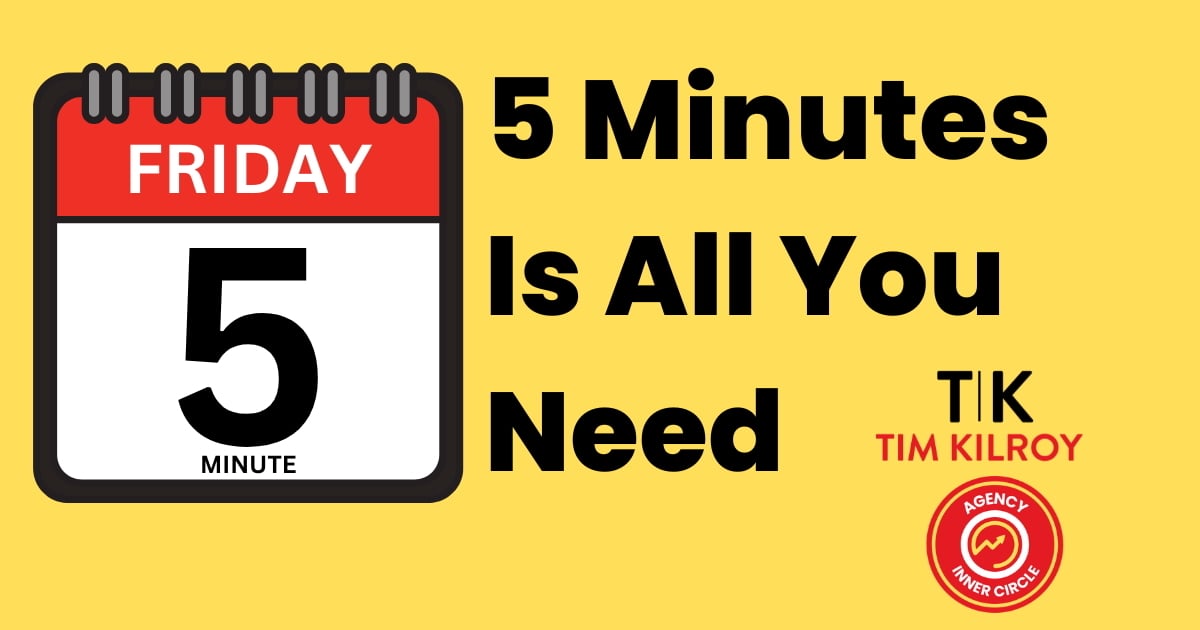 5 Minutes Is All You Need...