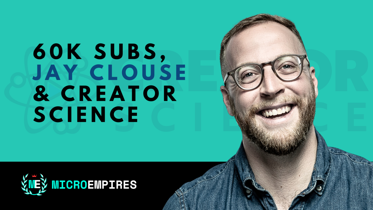 60K Subs, Jay Clouse & Creator Science