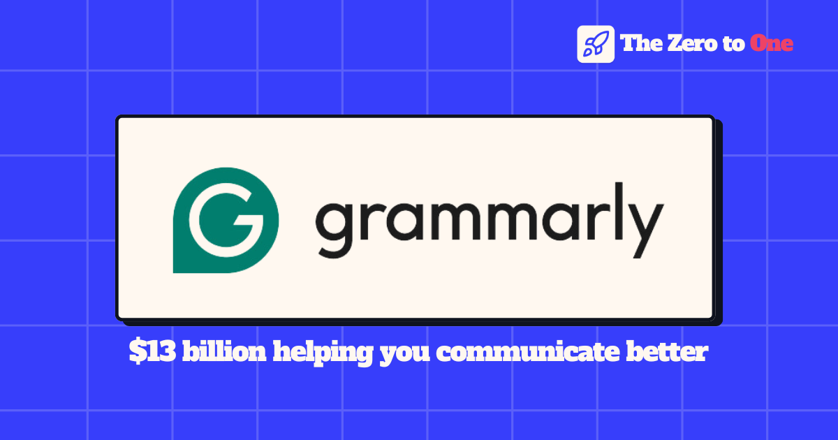 How Grammarly reached a $13B valuation helping you communicate