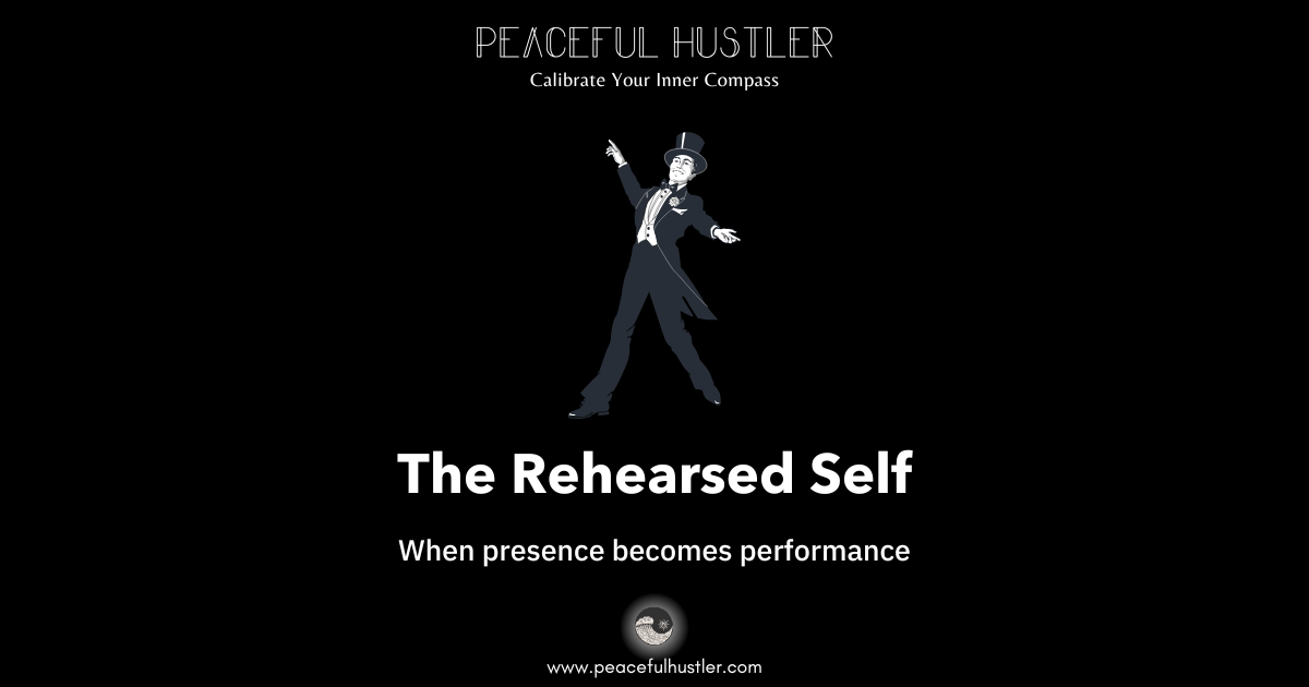 The Rehearsed Self