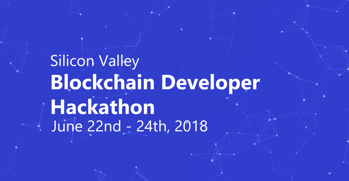 Silicon Valley Blockchain Developer Hackathon attracted 350+ developers, including add-ons of training session, and hacker night