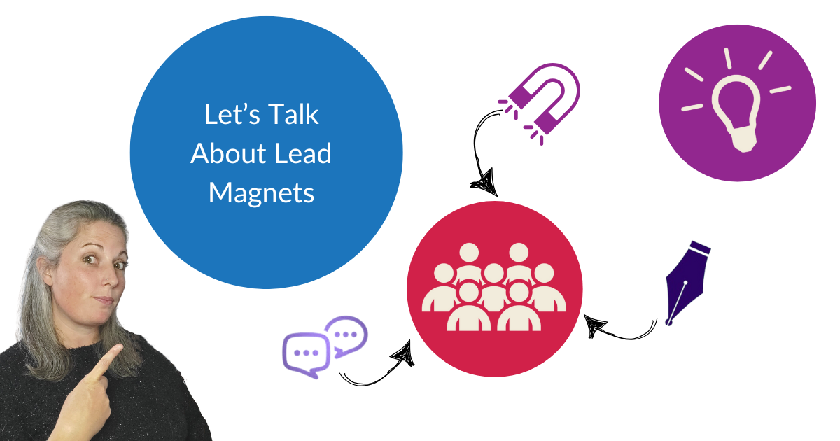 Let's Talk About Lead Magnets