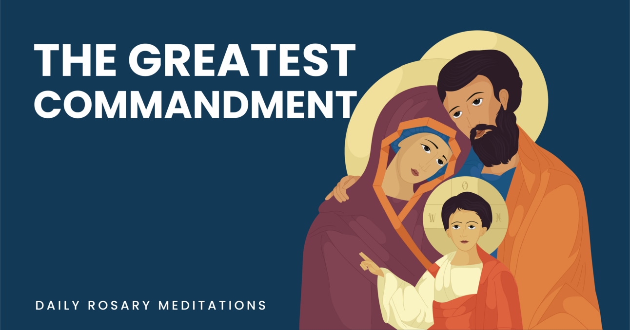 The Greatest Commandment 